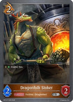 Dragonfolk Stoker - P14 (Foil)