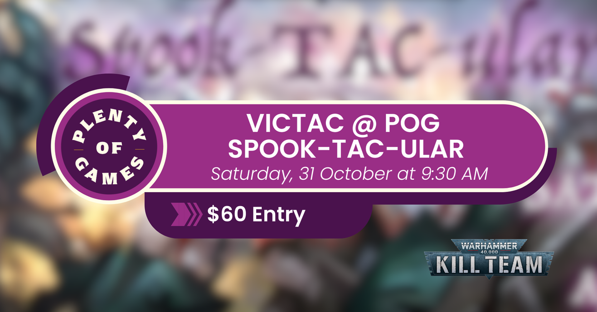 VicTac @ PoG Spook-TAC-ular