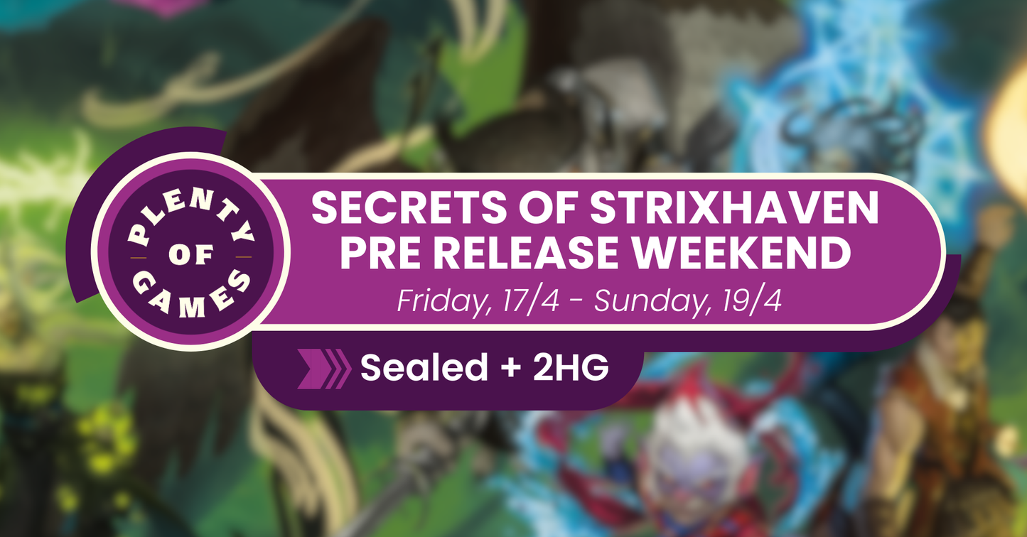 Secrets of Strixhaven Pre Release Weekend (Saturday Morning)