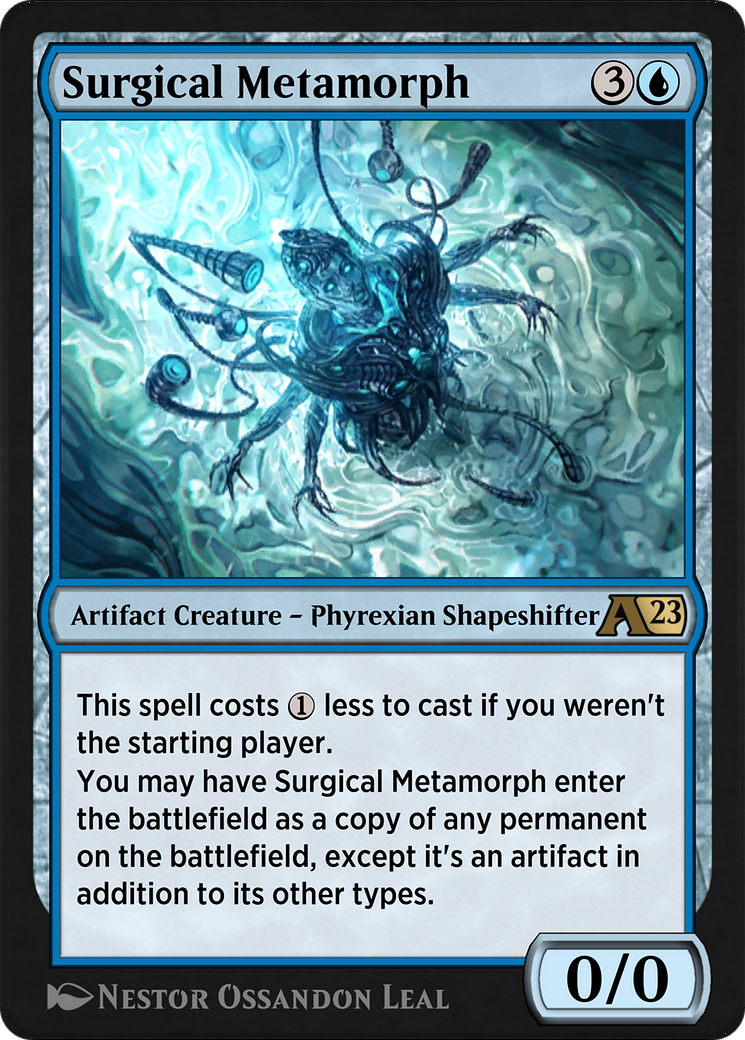 Surgical Metamorph  [Alchemy: Phyrexia]