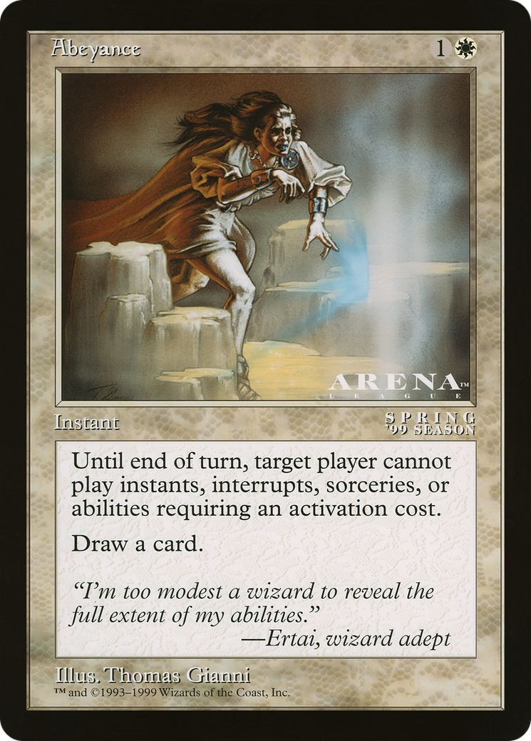 Abeyance  [Oversized League Prizes]