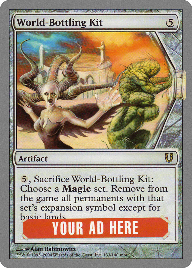 World-Bottling Kit [Unhinged] Foil