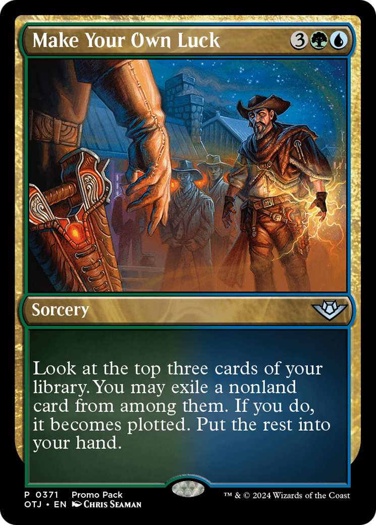 Make Your Own Luck (Promo Pack) [Outlaws of Thunder Junction Promos] Foil