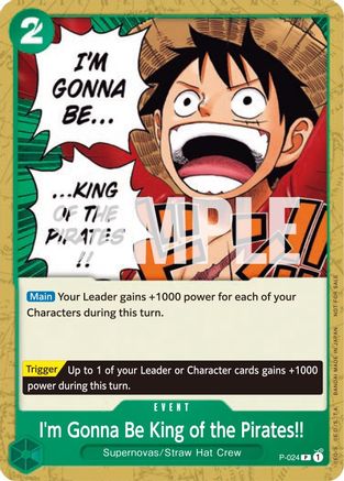 I'm Gonna Be King of the Pirates!! (P-024) - [One Piece Promotion Cards]