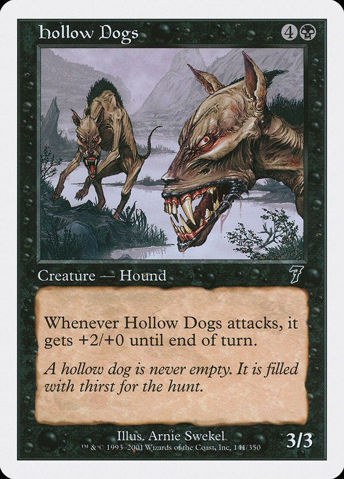 Hollow Dogs [Seventh Edition] Foil