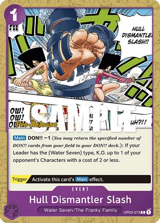 Hull Dismantler Slash (OP03-073) - [Pillars of Strength Pre-Release Cards]