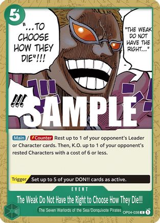 The Weak Do Not Have the Right to Choose How They Die!!! (OP04-038) - [Kingdoms of Intrigue]