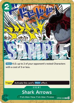 Shark Arrows (OP06-040) - [Wings of the Captain]