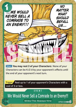 We Would Never Sell a Comrade to an Enemy!!! (OP08-038) - [Two Legends]