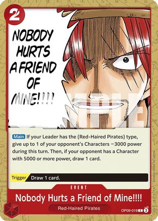 Nobody Hurts a Friend of Mine!!!! (OP09-019) - [Emperors in the New World]
