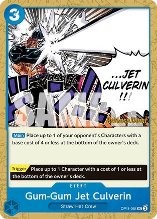 Gum-Gum Jet Culverin (OP11-061) - [A Fist of Divine Speed Release Event Cards]