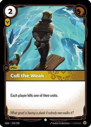 Cull the Weak (209/298) - Riftbound - [Origins]