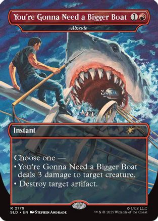 You're Gonna Need a Bigger Boat - Abrade  [Secret Lair Drop Series]