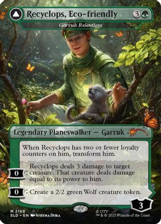 Recyclops, Eco-friendly - Garruk Relentless  [Secret Lair Drop Series] Foil