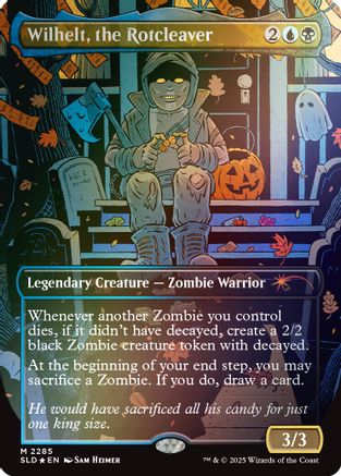Wilhelt, the Rotcleaver (Rainbow Foil)  [Secret Lair Drop Series] Foil