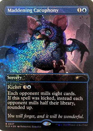 Maddening Cacophony (Confetti Foil)  [Secret Lair Drop Series] Foil