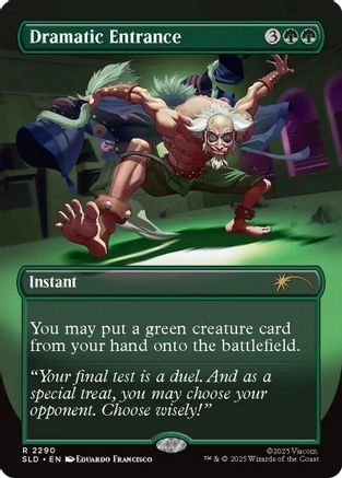 Dramatic Entrance  [Secret Lair Drop Series]