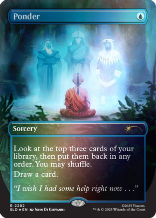 Ponder (2292) (Rainbow Foil)  [Secret Lair Drop Series] Foil