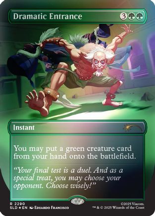 Dramatic Entrance (Rainbow Foil)  [Secret Lair Drop Series] Foil