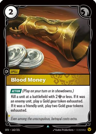 Blood Money (162/221) - Riftbound - [Spiritforged] Foil