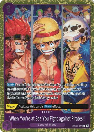 When You're at Sea You Fight against Pirates!! (2025 Pirates League Finals Textured Foil) (OP05-076) - [One Piece Promotion Cards] Foil
