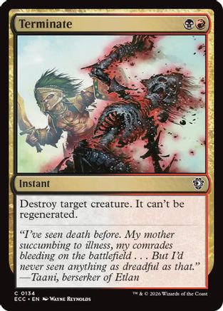 Terminate  [Commander: Lorwyn Eclipsed]