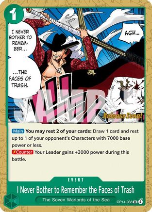 I Never Bother to Remember the Faces of Trash (OP14-038) - [The Azure Sea's Seven Release Event Cards]