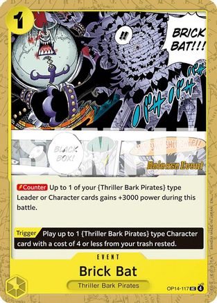 Brick Bat (OP14-117) - [The Azure Sea's Seven Release Event Cards]