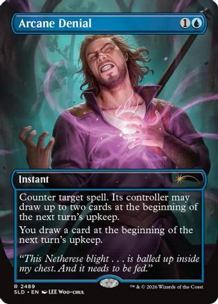 Arcane Denial (2489)  [Secret Lair Drop Series]