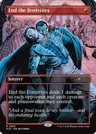 End the Festivities  [Secret Lair Drop Series]