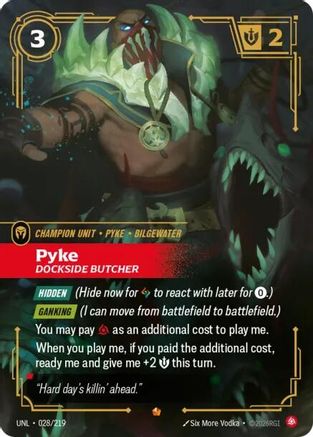 Pyke - Dockside Butcher (028/219) - Riftbound - [Unleashed] Foil