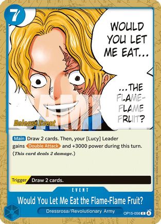 Would You Let Me Eat the Flame-Flame Fruit? (OP15-056) - [Adventure on Kami's Island Release Event Cards]