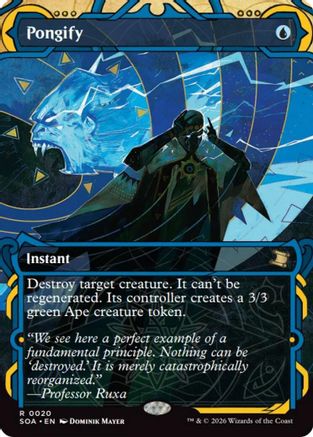 Pongify  [Secrets of Strixhaven: Mystical Archive]