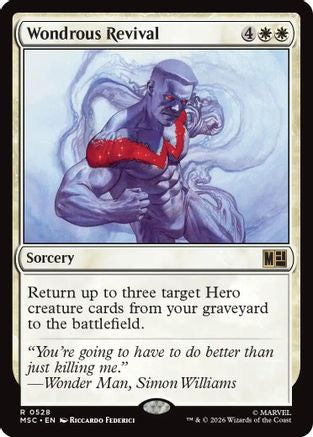 Wondrous Revival  [Commander: Marvel Super Heroes]