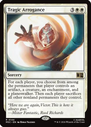 Tragic Arrogance (Surge Foil)  [Commander: Marvel Super Heroes] Foil