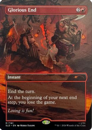 Glorious End  [Secret Lair Drop Series] Foil