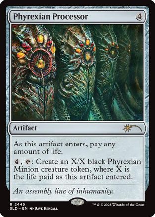 Phyrexian Processor  [Secret Lair Drop Series]