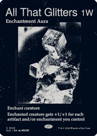 All That Glitters (0122)  [Secret Lair x MSCHF: The Zeta Set]