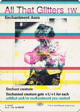 All That Glitters (0243)  [Secret Lair x MSCHF: The Zeta Set]
