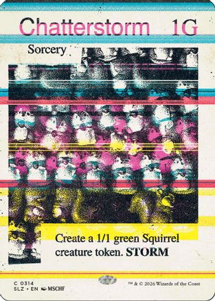 Chatterstorm (0314)  [Secret Lair x MSCHF: The Zeta Set]