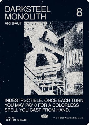 Darksteel Monolith (0223)  [Secret Lair x MSCHF: The Zeta Set]
