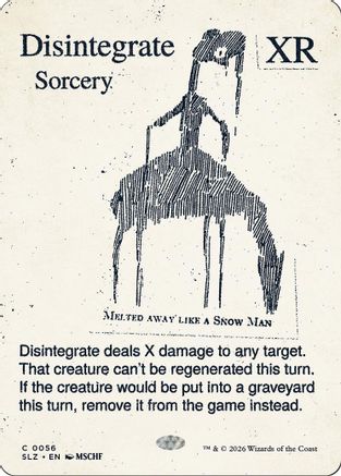 Disintegrate (0056)  [Secret Lair x MSCHF: The Zeta Set]