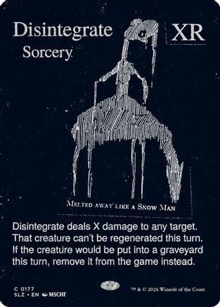 Disintegrate (0177)  [Secret Lair x MSCHF: The Zeta Set]