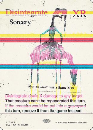 Disintegrate (0298)  [Secret Lair x MSCHF: The Zeta Set]