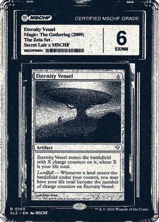 Eternity Vessel (0103)  [Secret Lair x MSCHF: The Zeta Set]
