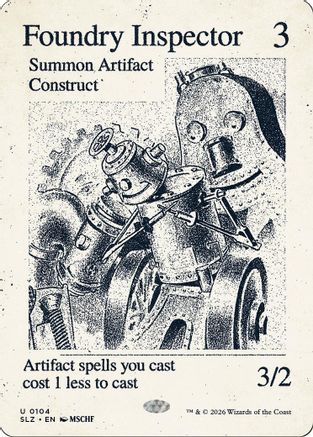 Foundry Inspector (0104)  [Secret Lair x MSCHF: The Zeta Set]
