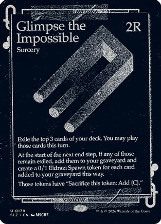 Glimpse the Impossible (0179)  [Secret Lair x MSCHF: The Zeta Set]