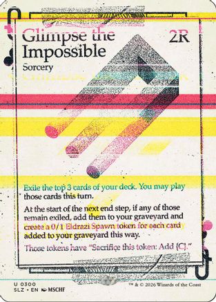 Glimpse the Impossible (0300)  [Secret Lair x MSCHF: The Zeta Set]