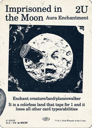Imprisoned in the Moon (0020)  [Secret Lair x MSCHF: The Zeta Set]