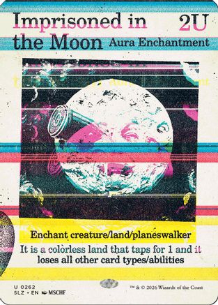 Imprisoned in the Moon (0262)  [Secret Lair x MSCHF: The Zeta Set]